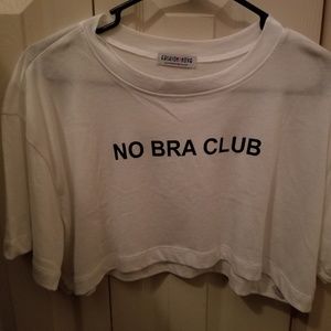 FASHION NOVA "No Bra Club" Crop Top
